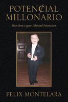 Potencial Millonario: Plan Para Lograr Libertad Financiera 1441597379 Book Cover