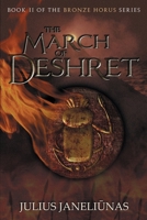 The March of Deshret: Book II of The Bronze Horus series B0B4RQ5DTY Book Cover