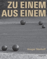 Ansgar Nierhoff: TO ONE  FROM ONE: Sculptures in Public Space (German Edition) 3936636796 Book Cover