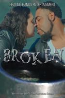 BROKEN: Press Book 1540692353 Book Cover