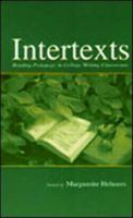 Intertexts: Reading Pedagogy in College Writing Classrooms 0805844988 Book Cover