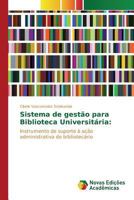 Sistema de Gestao Para Biblioteca Universitaria 3639899687 Book Cover