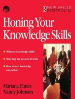 Honing Your Knowledge Skills : A Route Map (New Skills Portfolio) 0750636998 Book Cover