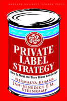 Private Label Strategy: How to Meet the Store Brand Challenge 1422101673 Book Cover