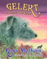 Gelert: A Man's Best Friend 1848514646 Book Cover