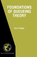 Foundations of Queueing Theory 0792399625 Book Cover