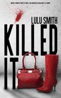 Killed It 0578404575 Book Cover