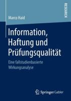 Information, Haftung Und Pr�fungsqualit�t: Eine Fallstudienbasierte Wirkungsanalyse 3658219084 Book Cover