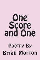One Score and One: Poetry By 1502930226 Book Cover