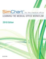 Simchart for the Medical Office: Learning the Medical Office Workflow - 2018 Edition 0323497918 Book Cover
