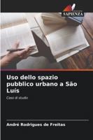 Uso dello spazio pubblico urbano a São Luís (Italian Edition) 6206809358 Book Cover
