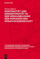 Kontinuität Und Diskontinuität in Der Herausbildung Der Romanischen Sprachwissenschaft 3112713109 Book Cover