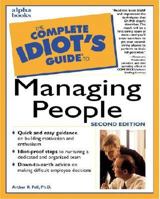 The Complete Idiot's Guide to Managing People (Complete Idiot's Guide to ...)