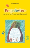 Bougoslavien 8: Verloren im Großstadtdschungel 375430450X Book Cover