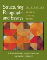 Structuring Paragraphs and Essays: A Guide to Effective Writing 0312195583 Book Cover