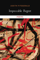 Impeccable Regret 088922949X Book Cover