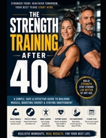 The Strength Training after 40 B0HFHS6CZN Book Cover