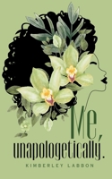 Me, unapologetically. 9358318791 Book Cover