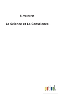 La Science et La Conscience 3752471212 Book Cover