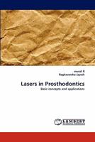 Lasers in Prosthodontics: Basic concepts and applications 3843365105 Book Cover