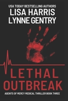 Lethal Outbreak B08M2LMDG7 Book Cover