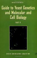 Methods in Enzymology, Volume 350: Guide to Yeast Genetics and Molecular Cell Biology, Part B (Methods in Enzymology, Vol 350) 0121822532 Book Cover