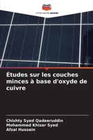 Études sur les couches minces à base d'oxyde de cuivre (French Edition) 6209878431 Book Cover