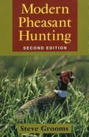 Modern Pheasant Hunting 0811722082 Book Cover