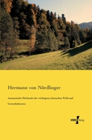 Anatomische Merkmale Der Wichtigsten Deutschen Wald-Und Gartenholzarten (Classic Reprint) 3957385695 Book Cover