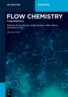 Flow Chemistry - Fundamentals 3110693593 Book Cover