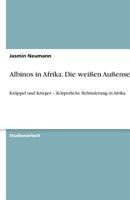 Albinos in Afrika. Die Weien Auenseiter. 3640481666 Book Cover