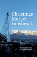 Christmas Market Innsbruck 0006033636 Book Cover