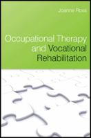 Occupational Therapy and Vocational Rehabilitation B007YZT7Y4 Book Cover
