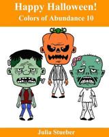 Happy Halloween: An Adult Coloring Book 1539386236 Book Cover