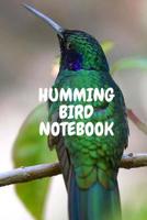 Humming Bird Notebook 1727318390 Book Cover