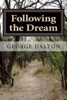 Following the Dream 0692874992 Book Cover