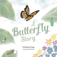 A Butterfly Story B0BFNSD8X5 Book Cover