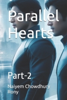 Parallel Hearts: Part-2 B0F5K8X569 Book Cover