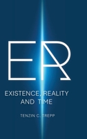 Er: Existence, Reality and Time 1291854193 Book Cover