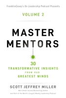 Master Mentors Volume 2: 30 Transformative Insights from Our Greatest Minds 1400238900 Book Cover