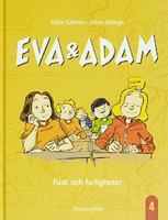 Eva & Adam: Fusk och farligheter 9163829568 Book Cover
