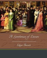 A Gentleman Of Leisure: A Novel 1438534744 Book Cover