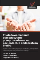 Pilotazowe badanie osteopatyczne przeprowadzone na pacjentach z endoproteza biodra (Polish Edition) 6209506860 Book Cover