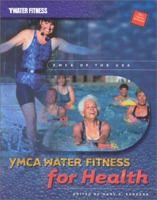 Ymca Water Fitness for Health 0736032460 Book Cover