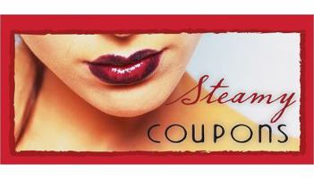 Steamy Coupons 1570718865 Book Cover