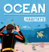 Ocean Habitats B0DZ8QKMKP Book Cover
