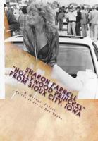 Sharon Farrell "Hollywood Princess" From Sioux City, Iowa: The "Bad Girl's" Story! 1477511113 Book Cover
