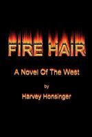 Fire Hair 1466368373 Book Cover