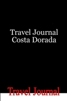 Travel Journal Costa Dorada 1257798499 Book Cover