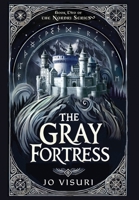 The Gray Fortress (Nordri #2) 173776394X Book Cover